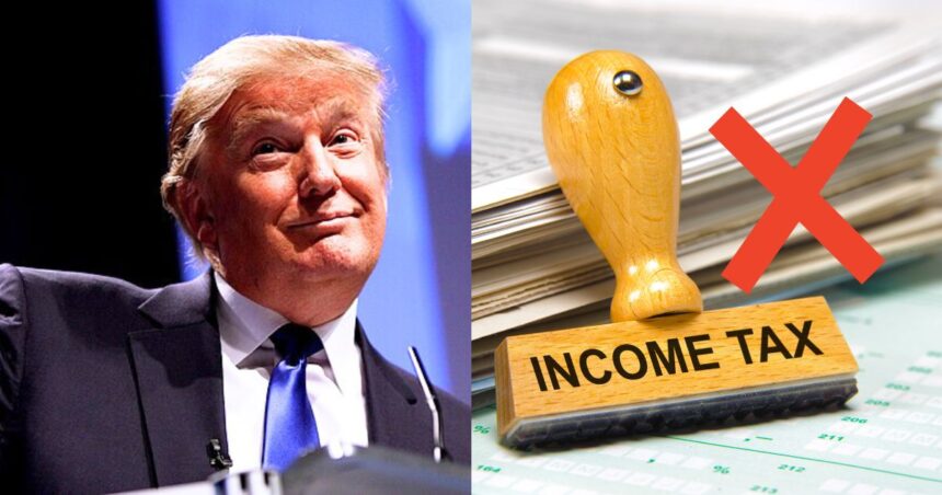 Donald Trump wants to eliminate income tax for low-income households