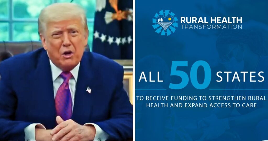 President Trump has announced a $50 billion Rural Health Transformation Program aimed at modernizing care in all 50 states