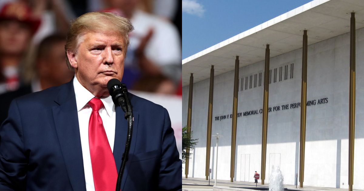 Trump and Kennedy Center