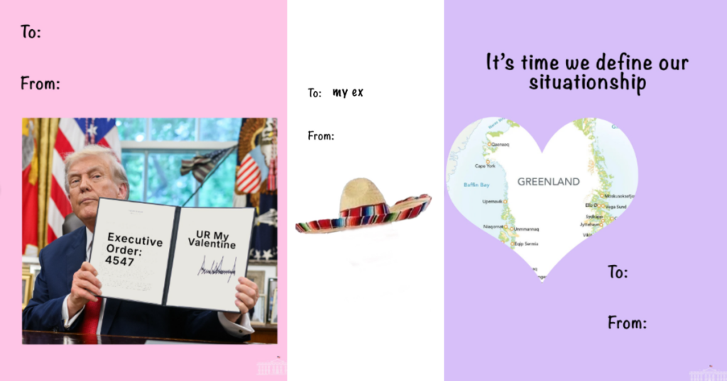 White House’s Playful Valentine’s Card Features U.S. President Trump’s Recent Actions